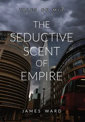 Zvodná vôňa impéria - The Seductive Scent of Empire