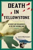 Smrť v Yellowstone REV Ed PB - Death in Yellowstone REV Ed PB