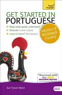 Začnite s portugalčinou: Absolútny začiatočník [s knižnou obálkou] - Get Started in Portuguese: Absolute Beginner [With Paperback Book]