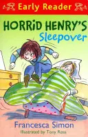 Horrid Henry Early Reader: Horrid Henry's Sleepover - Book 26