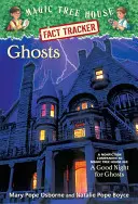Duchovia: Merlin Mission #14: A Good Night for Ghosts - Ghosts: A Nonfiction Companion to Magic Tree House Merlin Mission #14: A Good Night for Ghosts