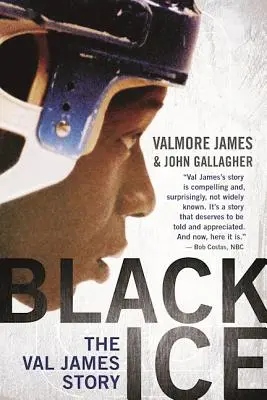 Čierny ľad: Príbeh Vala Jamesa - Black Ice: The Val James Story