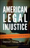 Americká právna nespravodlivosť: Zákulisie so súdnym znalcom - American Legal Injustice: Behind the Scenes with an Expert Witness