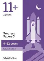 11+ Matematika Progress Papers Book 3: KS2, vek 9-12 rokov - 11+ Maths Progress Papers Book 3: KS2, Ages 9-12