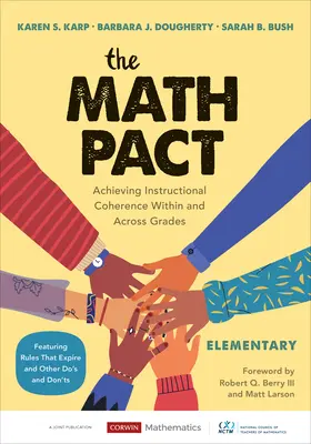 Matematický pakt, Elementary: Dosiahnutie súdržnosti výučby v rámci jednotlivých ročníkov a medzi nimi - The Math Pact, Elementary: Achieving Instructional Coherence Within and Across Grades