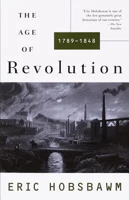 Vek revolúcie: 1749-1848 - The Age of Revolution: 1749-1848