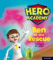 Akadémia hrdinov: Oxford Level 5, Green Book Band: Ben to the Rescue - Hero Academy: Oxford Level 5, Green Book Band: Ben to the Rescue