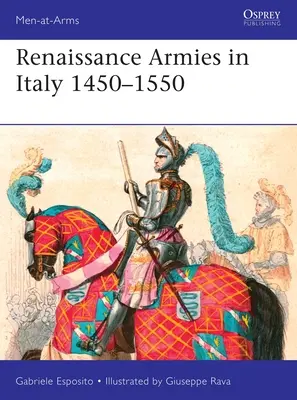 Renesančné armády v Taliansku 1450-1550 - Renaissance Armies in Italy 1450-1550
