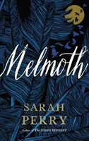 Melmoth - román - Melmoth - A Novel