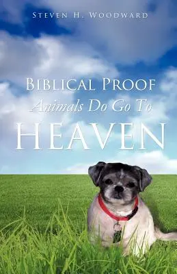 Biblický dôkaz, že zvieratá idú do neba - Biblical Proof Animals Do Go To Heaven