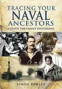 Pátranie po predkoch z námorníctva - Tracing Your Naval Ancestors