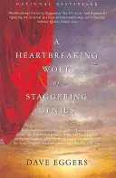 Srdcervúce dielo ohromujúceho génia - Heartbreaking Work of Staggering Genius