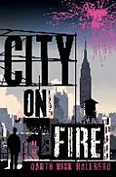 Mesto v ohni - City on Fire