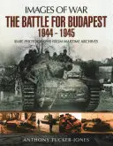 Bitka o Budapešť 1944 - 1945 - The Battle for Budapest 1944 - 1945