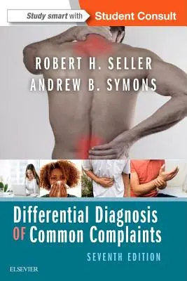 Diferenciálna diagnostika bežných sťažností - Differential Diagnosis of Common Complaints