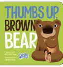 Palec hore, hnedý medveď - Thumbs Up, Brown Bear