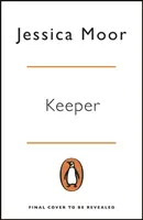 Strážca - dych vyrážajúci literárny triler - Keeper - The breath-taking literary thriller