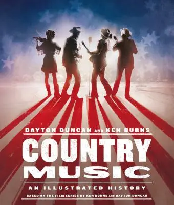 Country hudba: Ilustrovaná história - Country Music: An Illustrated History