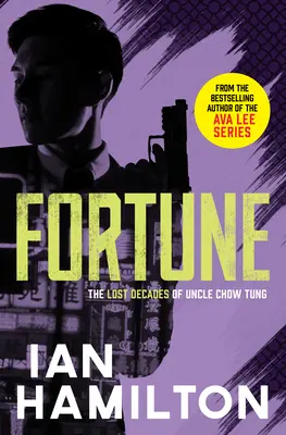 Fortune: Stratené desaťročia strýka Chow Tunga - Fortune: The Lost Decades of Uncle Chow Tung