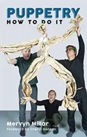 Bábkové divadlo: Ako na to - Puppetry: How to Do It