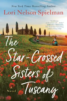 Hviezdne sestry z Toskánska - The Star-Crossed Sisters of Tuscany