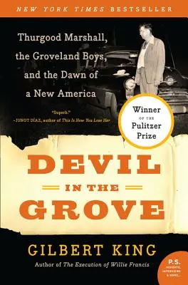 Diabol v háji: Thurgood Marshall, Groveland Boys a úsvit novej Ameriky - Devil in the Grove: Thurgood Marshall, the Groveland Boys, and the Dawn of a New America
