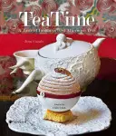TeaTime: Ochutnávka najlepších londýnskych popoludňajších čajov - TeaTime: A Taste of London's Best Afternoon Teas