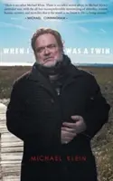 Keď som bol dvojča - When I Was a Twin
