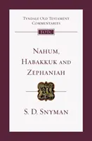 Nahum, Habakuk a Sofoniáš - úvod a komentár (Snyman S D (Fanie) (Autor)) - Nahum, Habakkuk and Zephaniah - An Introduction And Commentary (Snyman S D (Fanie) (Author))