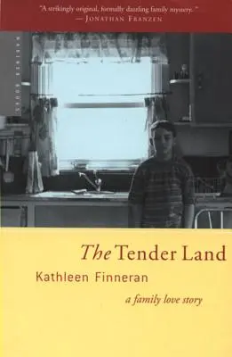 Nežná krajina: Príbeh rodinnej lásky - The Tender Land: A Family Love Story