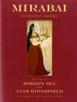 Mirabai: Exstatické básne - Mirabai: Ecstatic Poems