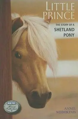 Malý princ: Príbeh shetlandského poníka - Little Prince: The Story of a Shetland Pony