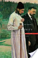 Pomenovanie nekonečno: Príbeh o náboženskej mystike a matematickej tvorivosti - Naming Infinity: A True Story of Religious Mysticism and Mathematical Creativity