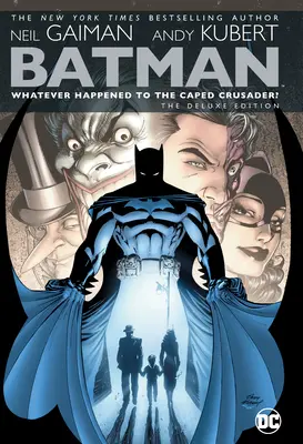 Batman: Čo sa stalo s krížnikom v plášti? Deluxe - Batman: Whatever Happened to the Caped Crusader? Deluxe