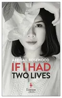 Keby som mal dva životy - If I Had Two Lives