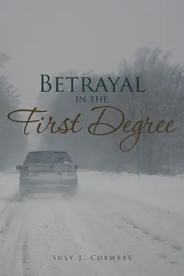 Zrada prvého stupňa - Betrayal in the First Degree