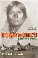 Komančovia - Dejiny jedného národa - Comanches - The History of a People