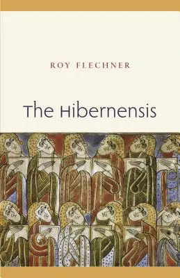 Hibernensis, kniha 1: Štúdia a vydanie - The Hibernensis, Book 1: A Study and Edition