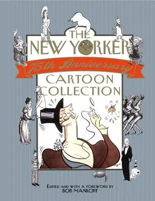 The New Yorker 75th Anniversary Cartoon Collection: Stolový diár 2005 - The New Yorker 75th Anniversary Cartoon Collection: 2005 Desk Diary