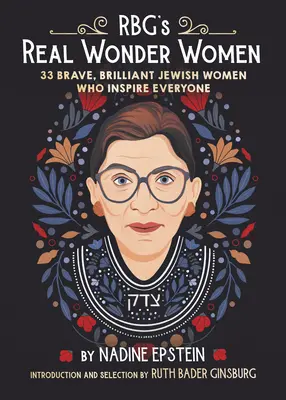 Rbg's Brave & Brilliant Women: 33 židovských žien, ktoré inšpirujú každého - Rbg's Brave & Brilliant Women: 33 Jewish Women to Inspire Everyone