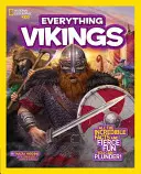 National Geographic Kids Všetko o Vikingoch: Všetky neuveriteľné fakty a divoká zábava, ktorú môžete vylúštiť - National Geographic Kids Everything Vikings: All the Incredible Facts and Fierce Fun You Can Plunder