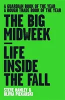 Veľký stredný týždeň - Život vnútri jesene - Big Midweek - Life Inside the Fall