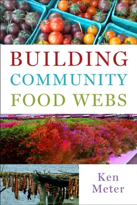 Budovanie potravinových sietí spoločenstva - Building Community Food Webs