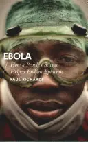 Ebola: Ako ľudová veda pomohla ukončiť epidémiu - Ebola: How a People's Science Helped End an Epidemic