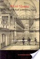 Jama hanby: Skutočná balada o väznici v Readingu - Pit of Shame: The Real Ballad of Reading Gaol