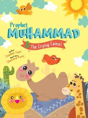 Prorok Mohamed a plačúca ťava Kniha aktivít - Prophet Muhammad and the Crying Camel Activity Book