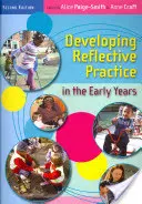 Rozvoj reflexívnej praxe v ranom veku - Developing Reflective Practice in the Early Years
