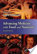 Pokrok v medicíne pomocou potravín a živín - Advancing Medicine with Food and Nutrients