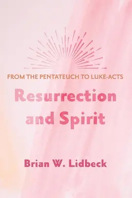 Vzkriesenie a duch - Resurrection and Spirit