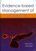 Liečba cukrovky založená na dôkazoch - Evidence-Based Management of Diabetes